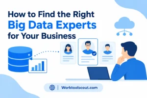 How to Find the Right Big Data Experts for Your Business